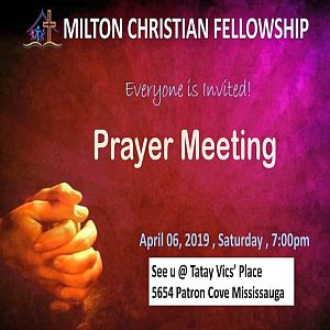 RECAP – Saturday 2019-04-06 Prayer Fellowship